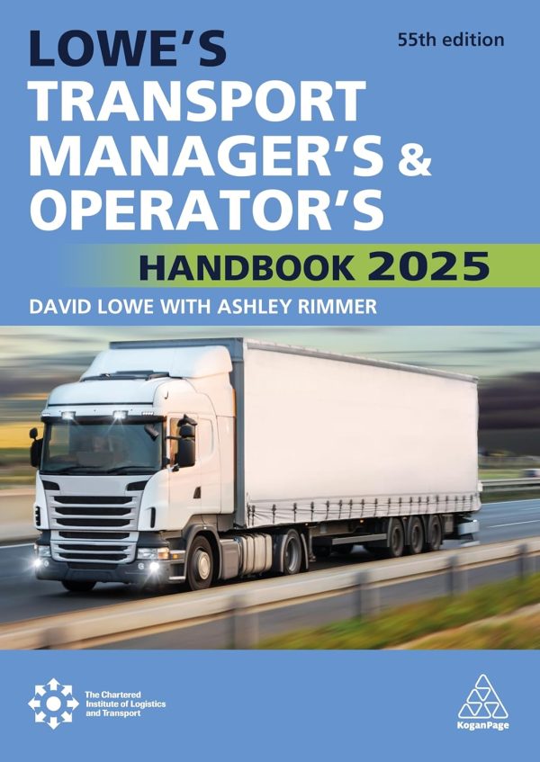 Lowe's Transport Manager's and Operator's Handbook 2025 Paperback